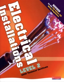 Image for Electrical Installations Level 2 2330 Technical Certificate Student Book Revised Edition