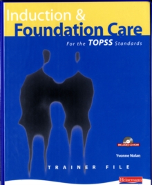 Image for Induction and Foundation Care for the TOPSS Standards