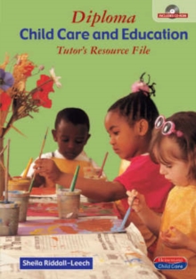 Image for Diploma in child care and education: Tutor's resource file