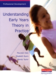 Image for Understanding early years theory in practice