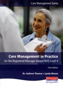 Image for Care management in practice  : for the Registered Manager Award NVQ Level 4