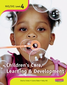 Image for Children's care, learning & development: NVQ/SVQ level 4