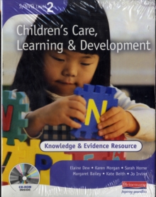 Image for S/NVQ 2 Children's Care, Learning & Development Knowledge and Evidence Resource + CD-ROM