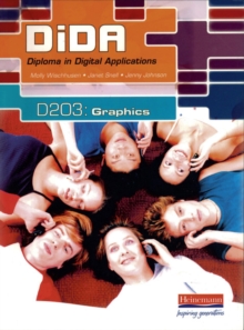 Image for DiDA - Diploma in Digital ApplicationsBook 3: D203 - [Graphics]