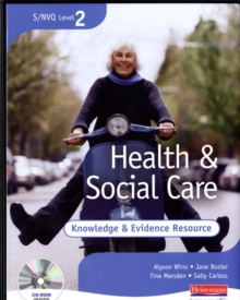 Image for S/NVQ Level 2 Health and Social Care Knowledge and Evidence Resource File + CD-ROM
