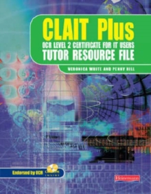 Image for OCR level 2 certificate for IT users (CLAIT Plus): Tutor's resource file
