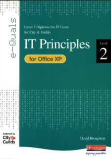 Image for IT principles for Office XP  : level 2 diploma for IT users for City & Guilds