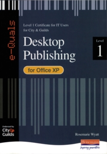 Image for Desktop publishing for Office XP  : level 1 certificate for IT users for City & Guilds