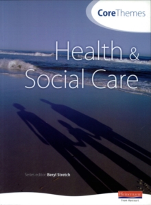 Image for Core Themes in Health and Social Care