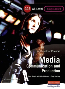 Image for AS GCE Media: Communication and Production Student Book (Edexcel)