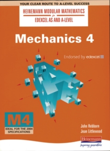 Image for Heinemann Modular Maths for Edexcel AS & A Level Mechanics 4 (M4)