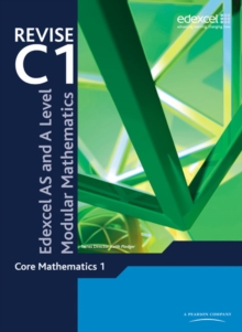 Image for Core mathematics 1  : Edexcel AS and A level modular mathematics