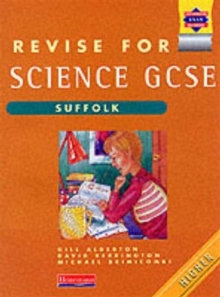 Image for Revise for GCSE Science Suffolk Higher book
