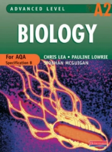 Image for Advanced Level Biology A2 : For AQA Specification B