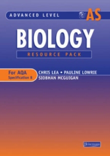 Image for Advanced Level Biology for AQA: as Level Resource Pack