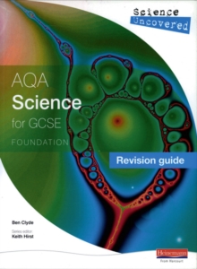 Image for Science Uncovered: AQA GCSE Science Revision Guide Foundation