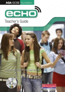 Image for Echo AQA GCSE German Foundation Teacher's Guide