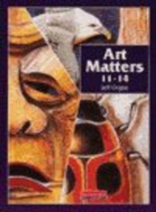 Image for Art Matters 11-14 Student Book