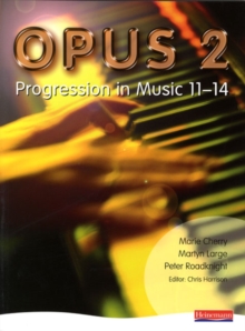 Image for Opus 2  : progression in music 11-14