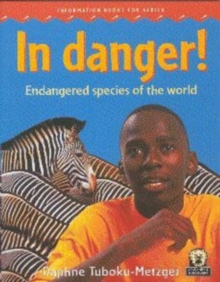Image for In Danger! Endangered species of the world