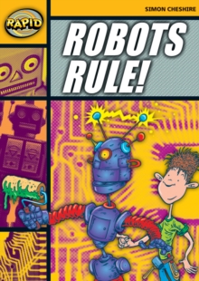 Image for Rapid Reading: Robots Rule (Stage 4, Level 4A)