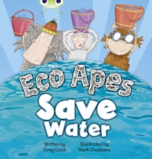 Image for Bug Club Guided Fiction Reception Red B Eco Apes Save Water