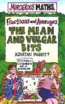Image for Fractions and averages  : the mean and vulgar bits