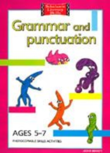 Image for Grammar and punctuation ages 5-7  : photocopiable skills activities