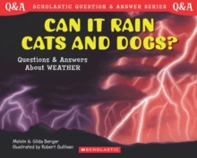 Image for Scholastic Q & A: Can It Rain Cats and Dogs?