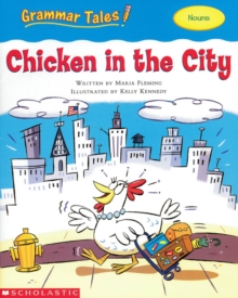 Image for Grammar Tales: Chicken in the City