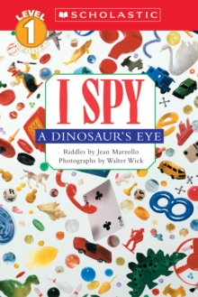 Image for I Spy a Dinosaur's Eye (Scholastic Reader, Level 1)