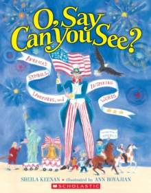 Image for O, Say Can You See? America's Symbols, Landmarks, and Important Words
