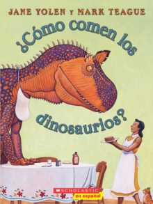 Image for  Como comen los dinosaurios? (How Do Dinosaurs Eat Their Food?)