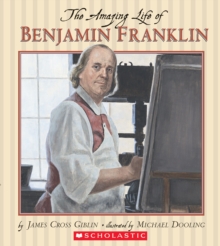 Image for The Amazing Life of Benjamin Franklin