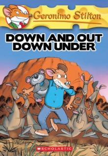 Geronimo Stilton: #29 Down and Out Down Under