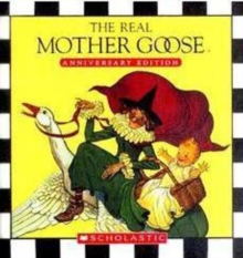 Image for The Real Mother Goose: Anniversary Edition