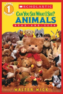 Image for Can You See What I See? Animals: Read-and-Seek (Scholastic Reader, Level 1)
