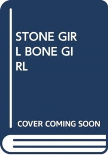 Image for STONE GIRL BONE GIRL