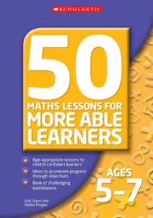 Image for 50 Maths Lessons for More Able Learners Ages 5-7