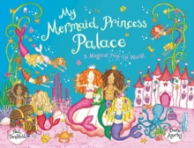 Image for My Mermaid Princess Palace: a Pop-up Book : A Magical Popup World