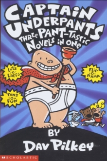 Image for Captain Underpants  : three pant-tastic novels in one