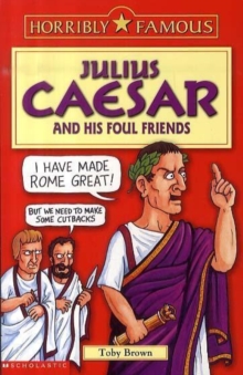 Image for Julius Caesar and his foul friends