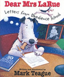 Image for Dear Mrs LaRue  : letters from obedience school