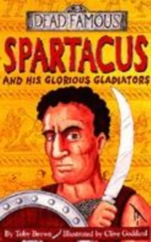 Image for Spartacus and his glorious gladiators
