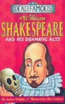 Image for William Shakespeare and His Dramatic Acts