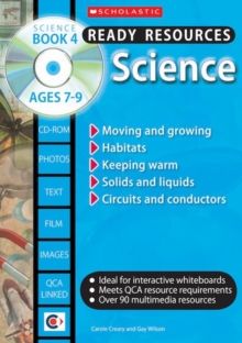 Image for Science4: Moving and growing, habitats, keeping warm, solids and liquids, circuits and conductors