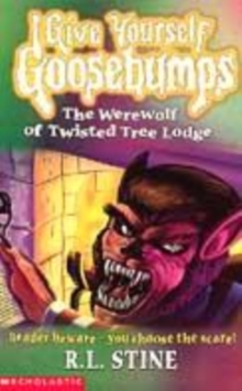 Image for The werewolf of Twisted Tree Lodge