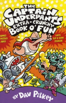 Image for The Captain Underpants extra-crunchy book o' fun