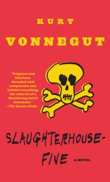 Image for Slaughterhouse-five, or, The children's crusade  : a duty dance with death