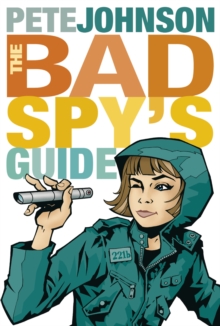 Image for The bad spy's guide